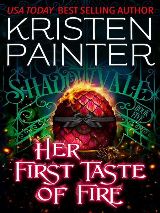 Title details for Her First Taste of Fire by Kristen Painter - Available